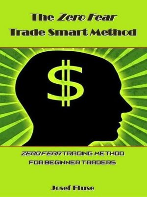 cover image of The Zero Fear Trade Smart Method
